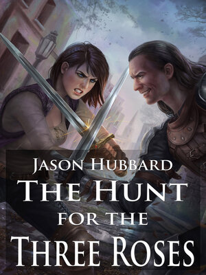 cover image of The Hunt for the Three Roses